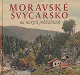 Moravské Švýcarsko na starých pohlednicích.