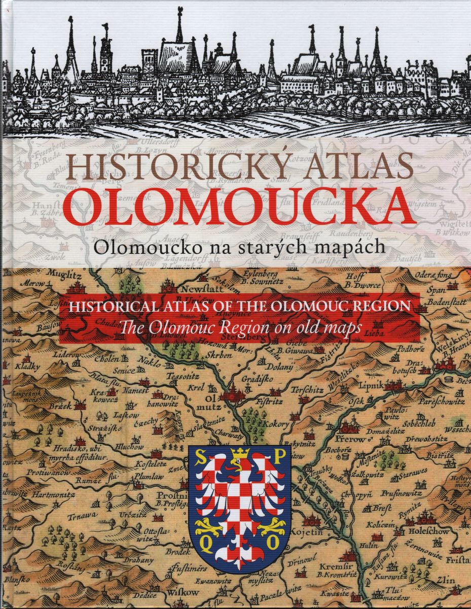 Historický atlas Olomoucka - Olomoucko na starých mapách (Tomáš Kryl, Miroslav Papoušek, Ivo Juráš)